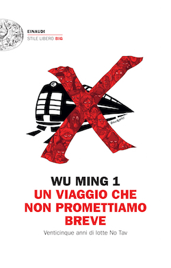 Presentazione “Un viaggio che non promettiamo breve” di Wu Ming 1