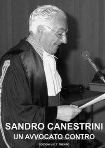 Ciao Sandro Canestrini, avvocato degli oppressi