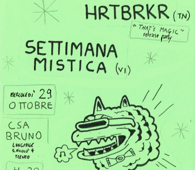 Liquids – HRTBRKR – Settimana Mistica LIVE